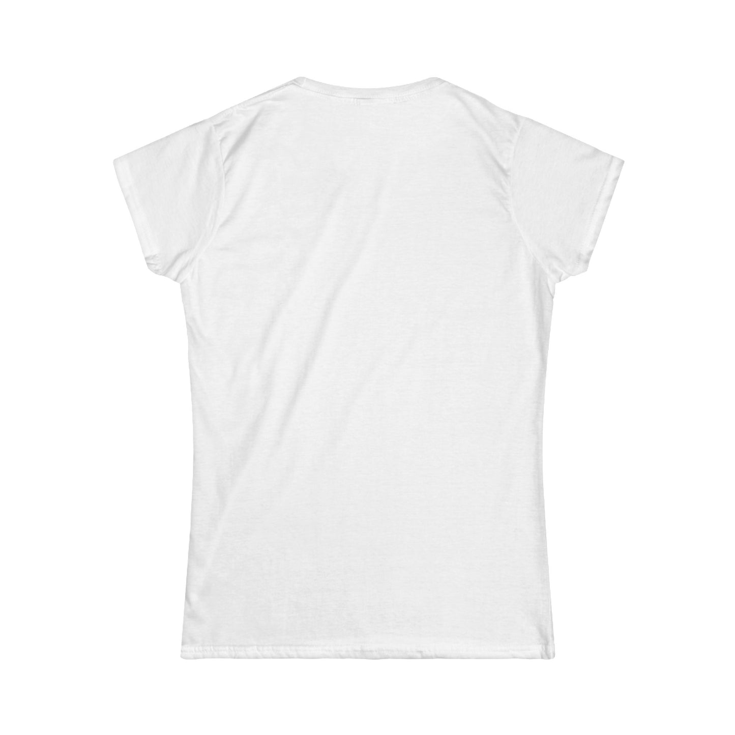 Be Bold. Be You. Women's Softstyle Tee