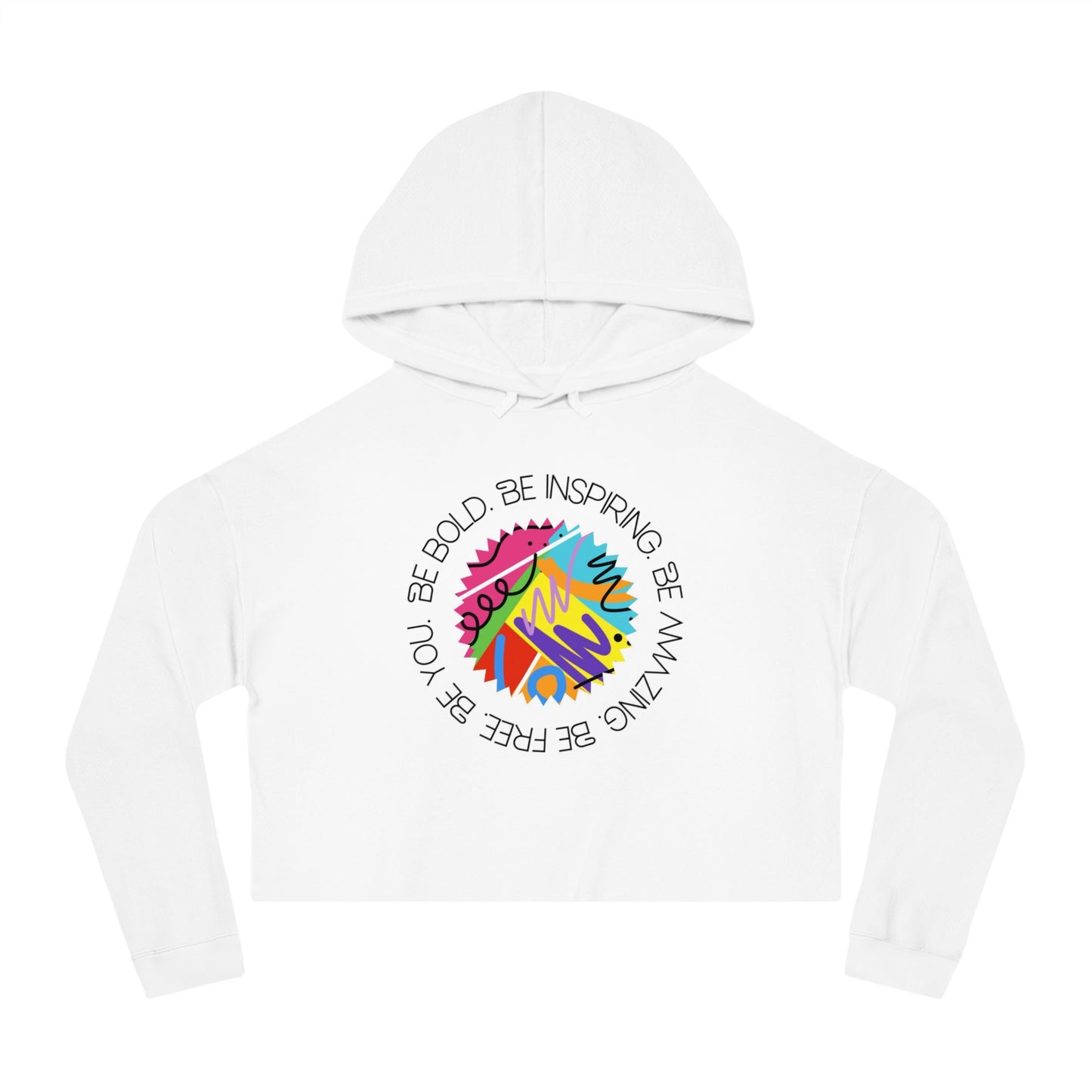 Be Bold Women’s Cropped Hoodie