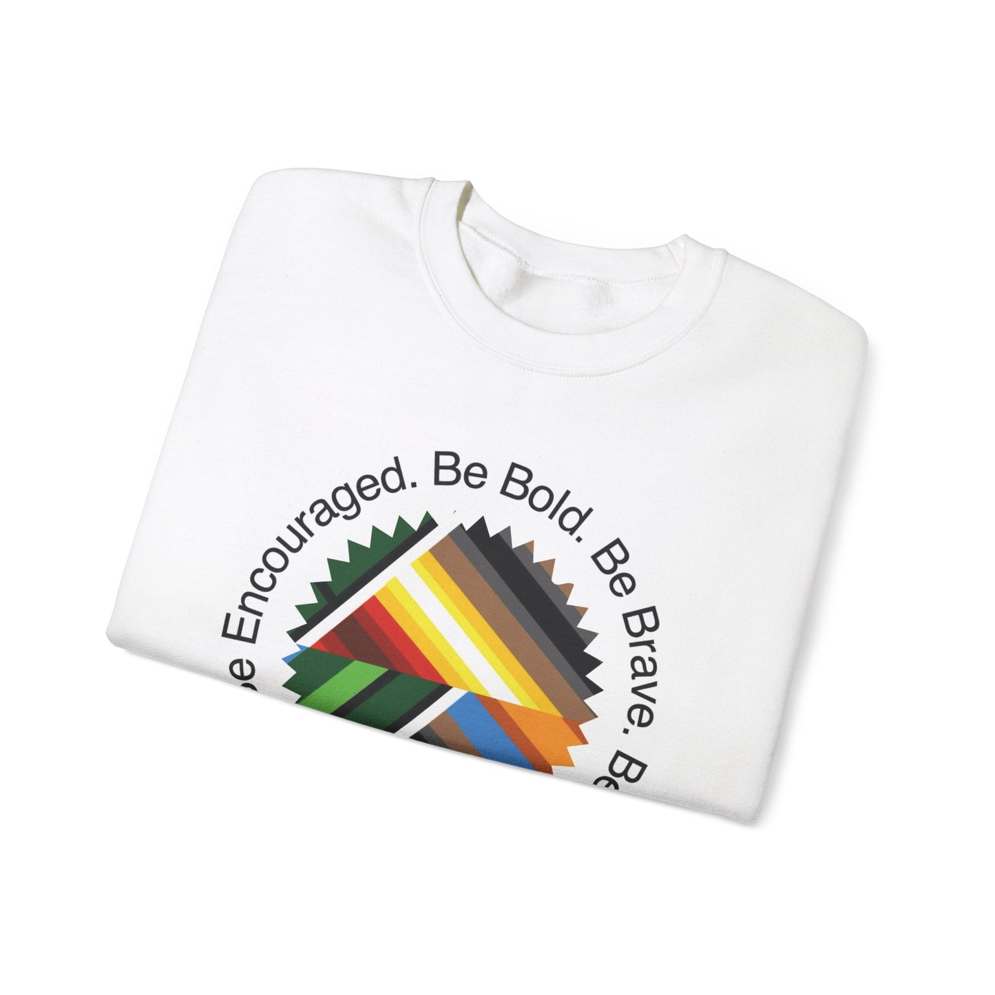 Be Bold II Crewneck Sweatshirt