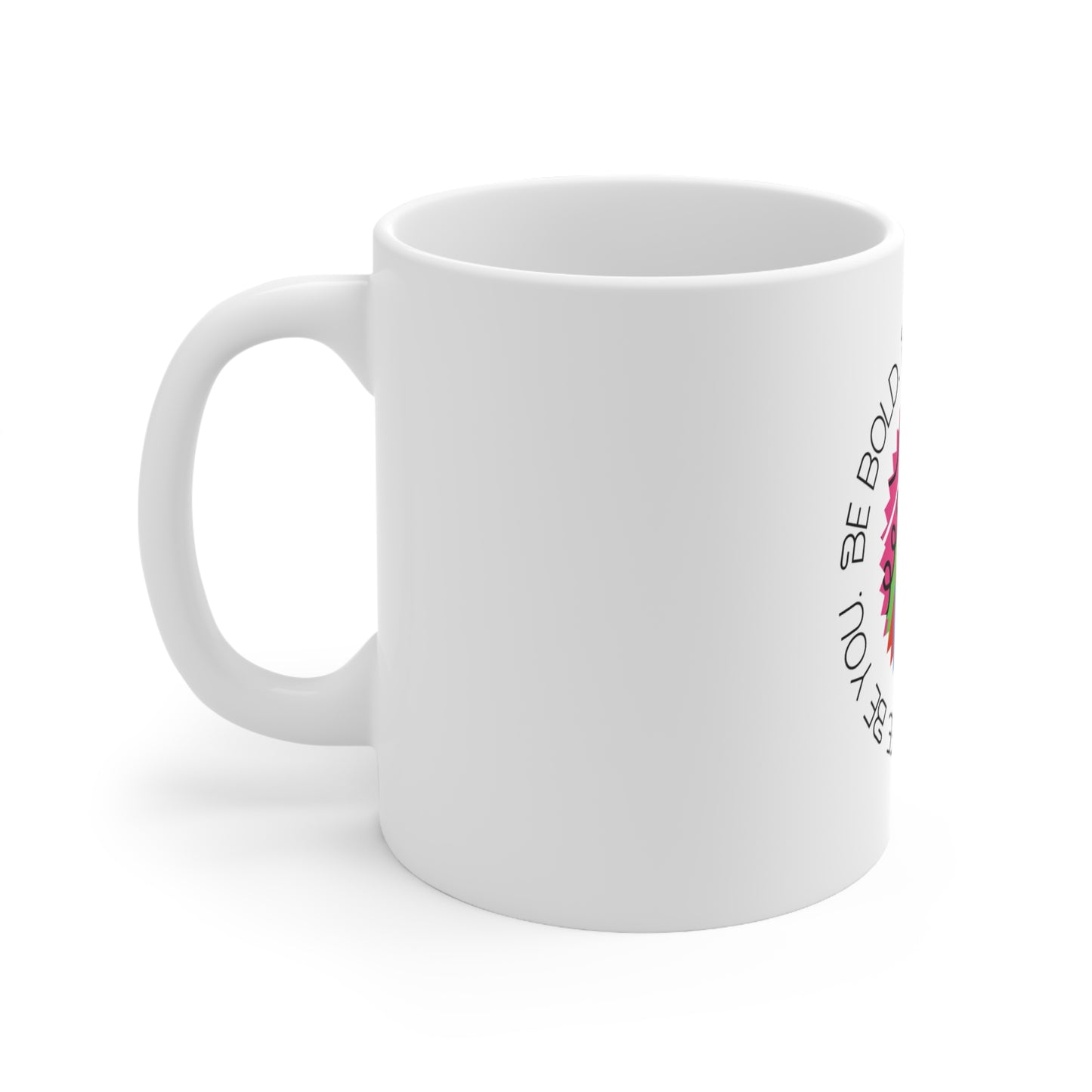 Be Bold Ceramic Coffee Cup